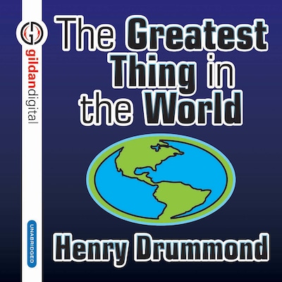 The Greatest Thing in the World – omslag til lydbogen af Henry Drummond