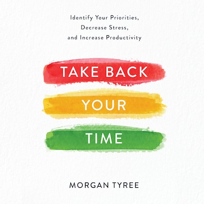 Take Back Your Time – omslag til lydbogen af Morgan Tyree