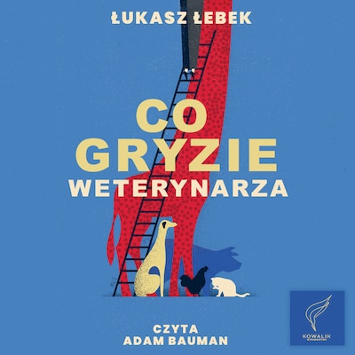 Co gryzie weterynarza – okładka audiobooka, autor Łukasz Łebek