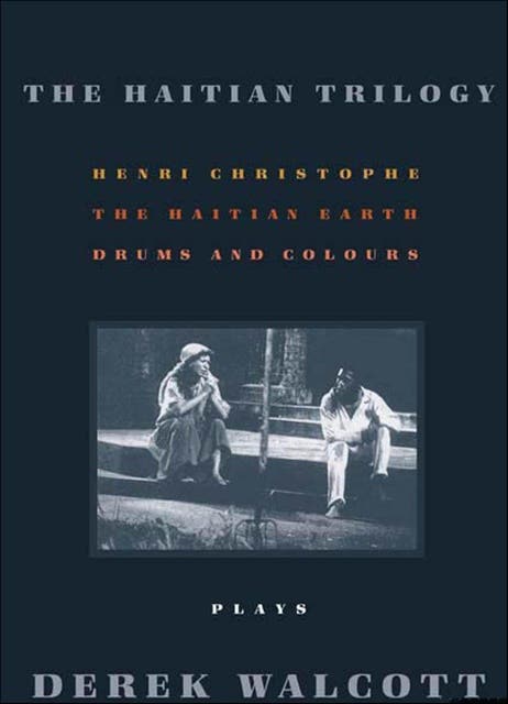 The Haitian Trilogy: Plays – omslag til lydbogen af Derek Walcott