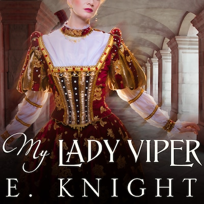 My Lady Viper – omslag til lydbogen af E. Knight, Eliza Knight