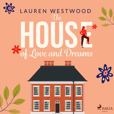 The House of Love and Dreams – omslag til lydbogen af Lauren Westwood