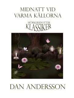 Midnatt vid varma källorna