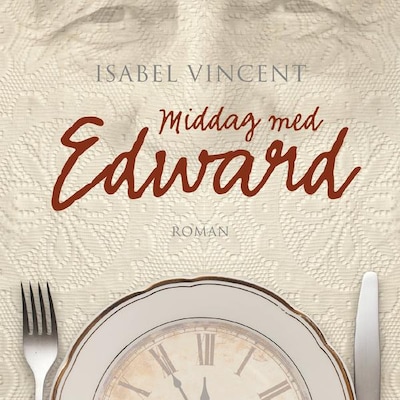 Middag med Edward – omslag til lydbogen af Isabel Vincent