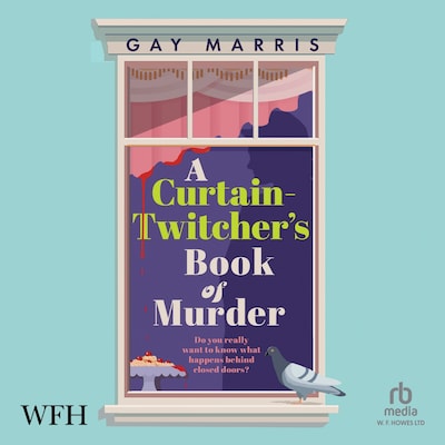 A Curtain Twitcher's Book of Murder – omslag til lydbogen af Gay Marris