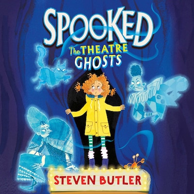 Spooked: The Theatre Ghosts – okładka audiobooka, autor Steven Butler