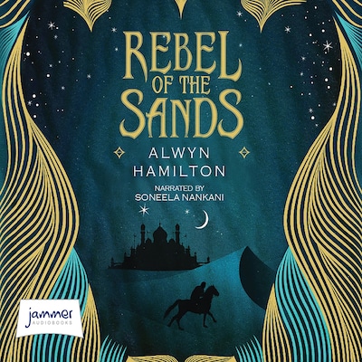 Rebel of the Sands – omslag til lydbogen af Alwyn Hamilton