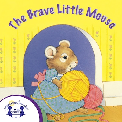 The Brave Little Mouse