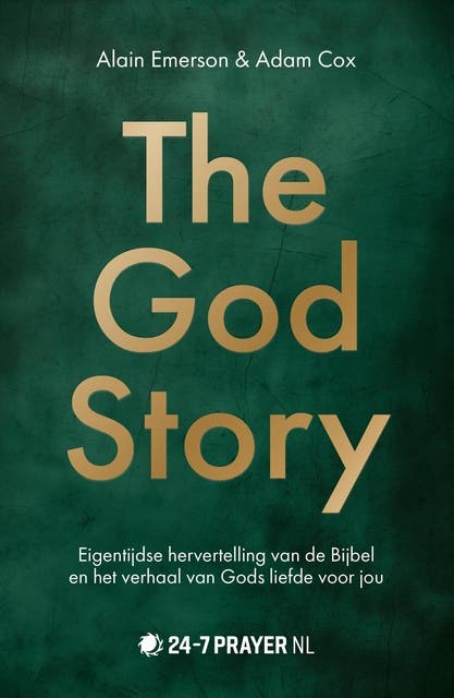 The God Story: Ontdek de bijbelse boodschap van oneindige liefde – omslag van het luisterboek van Adam Cox,Alain Emerson
