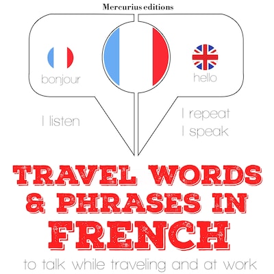 Travel words and phrases in French