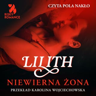 Niewierna żona – okładka audiobooka, autor Lilith