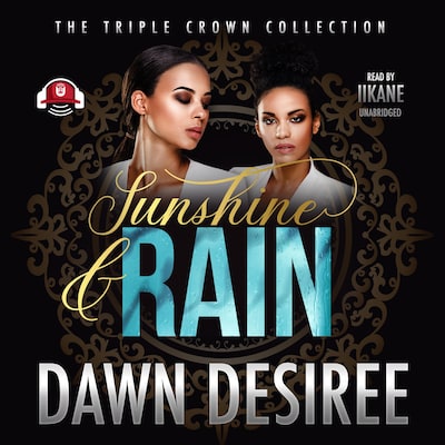 Sunshine & Rain – omslag til lydbogen af Dawn Desiree