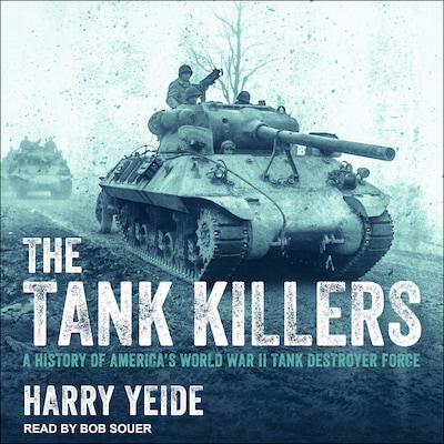 The Tank Killers – omslag til lydbogen af Harry Yeide