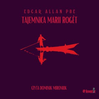 Mroczne opowieści: Tajemnica Marii Rogét – okładka audiobooka, autor E. A. Poe