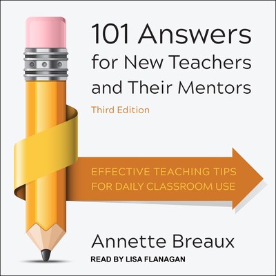 101 Answers for New Teachers and Their Mentors – omslag til lydbogen af Annette Breaux