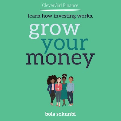 Clever Girl Finance: Learn How Investing Works, Grow Your Money – omslag til lydbogen af Bola Sokunbi