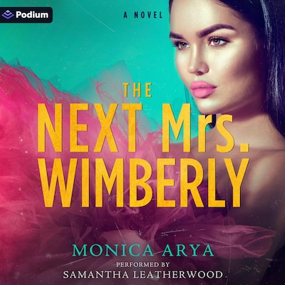 The Next Mrs. Wimberly – omslag til lydbogen af Monica Arya