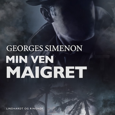 Min ven Maigret – omslag til lydbogen af Georges Simenon