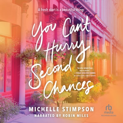 You Can't Hurry Second Chances