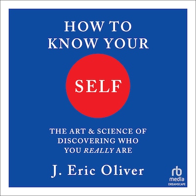 How To Know Your Self – omslag til lydbogen af J. Eric Oliver