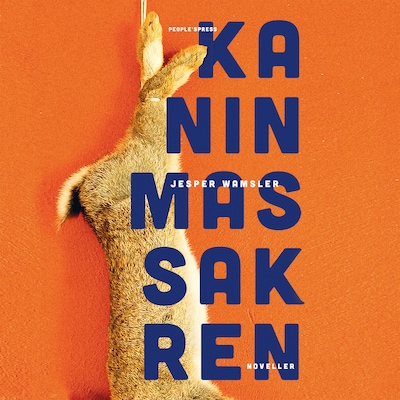 Kaninmassakren – omslag til lydbogen af Jesper Wamsler