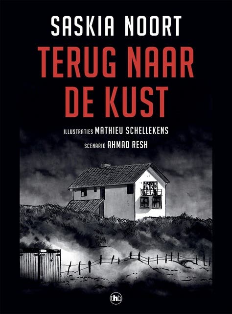 Terug naar de kust: Graphic novel – omslag van het luisterboek van Ahmad Resh,Mathieu Schellekens,Saskia Noort