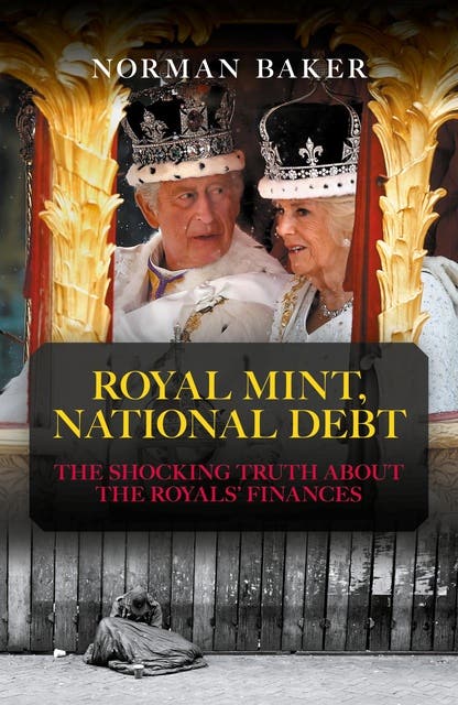 Royal Mint, National Debt: The shocking truth about the royals' finances – omslag til lydbogen af Norman Baker