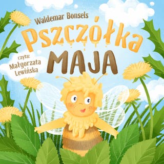 Pszczółka Maja – okładka audiobooka, autor Waldemar Bonsels