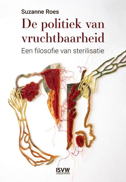 De politiek van vruchtbaarheid: Een filosofie van sterilisatie – omslag van het luisterboek van Suzanne Roes
