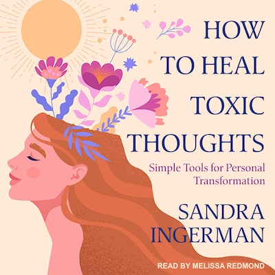 How to Heal Toxic Thoughts – omslag til lydbogen af Sandra Ingerman