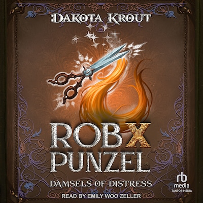 Rob X Punzel – omslag til lydbogen af Dakota Krout
