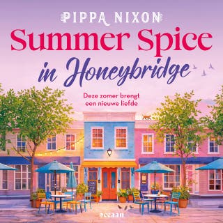 Summer Spice in Honeybridge: Deze zomer brengt een nieuwe liefde