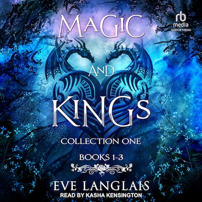 Magic and Kings Collection One – omslag til lydbogen af Eve Langlais