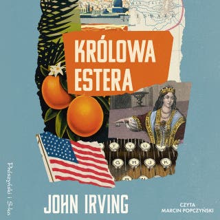 Królowa Estera – okładka audiobooka, autor John Irving