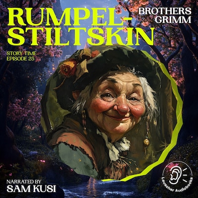 Rumpelstiltskin (Story Time, Episode 25) – omslag til lydbogen af Brothers Grimm