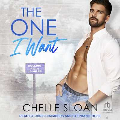 The One I Want – omslag til lydbogen af Chelle Sloan