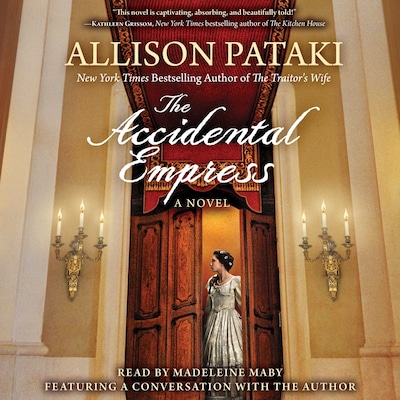 The Accidental Empress – omslag til lydbogen af Allison Pataki