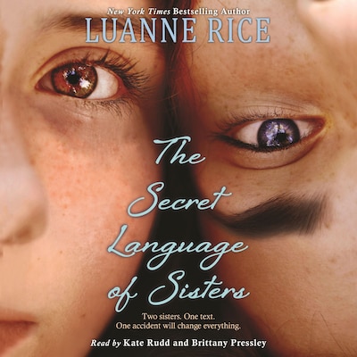 The Secret Language of Sisters (Unabridged) – omslag til lydbogen af Luanne Rice