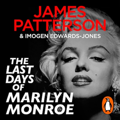 The Last Days of Marilyn Monroe – omslag til lydbogen af James Patterson, Imogen Edwards-Jones