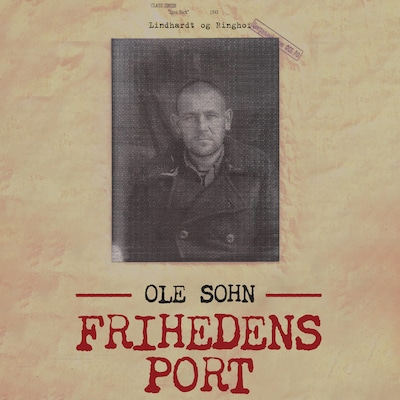 Frihedens port – omslag til lydbogen af Ole Sohn