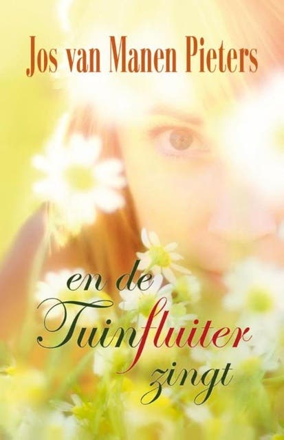 En de tuinfluiter zingt – omslag van het luisterboek van Jos van Manen Pieters