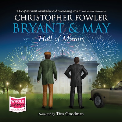 Hall of Mirrors: Bryant and May, Book 15 – omslag til lydbogen af Christopher Fowler