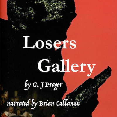 Losers Gallery – omslag til lydbogen af G.J. Prager