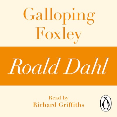 Galloping Foxley (A Roald Dahl Short Story) – omslag til lydbogen af Roald Dahl
