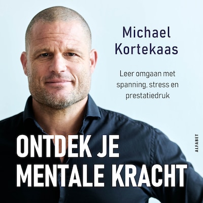 Ontdek je mentale kracht