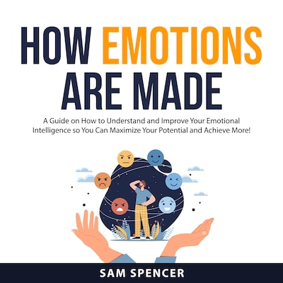 How Emotions are Made – omslag til lydbogen af Sam Spencer