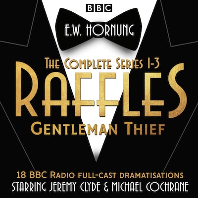 Raffles: The Complete Series 1-3 – omslag til lydbogen af E.W. Hornung