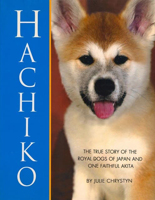 Hachiko: The True Story of the Royal Dogs of Japan and One Faithful Akita – omslag til lydbogen af Julie Chrystyn