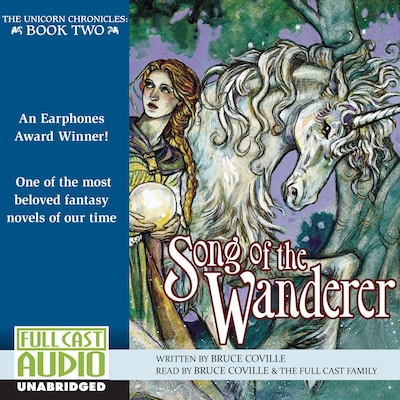 Song of the Wanderer - The Unicorn Chronicles 2 (Unabridged) – omslag til lydbogen af Bruce Coville