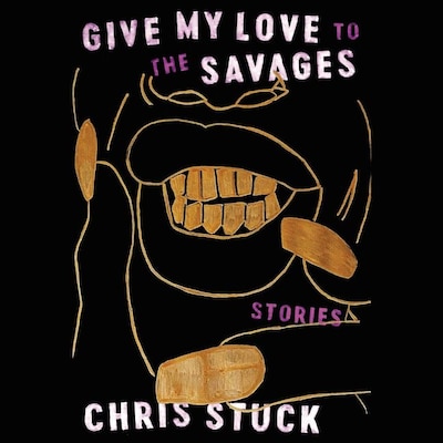 Give My Love to the Savages – omslag til lydbogen af Chris Stuck